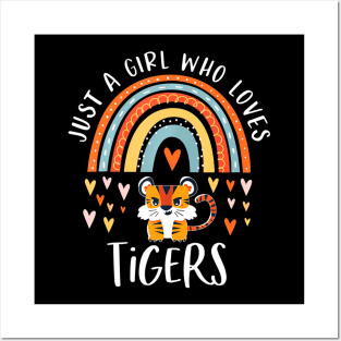 Just A Girl Who Loves Tigers Rainbow Gifts For Tiger Lover Posters and Art